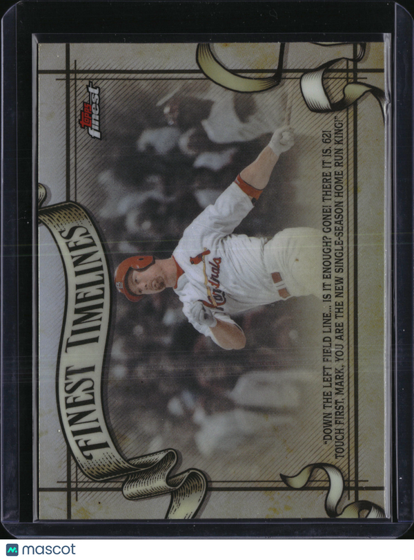 2026 Topps Finest Timelines Mark McGwire #FT-25 Refractor