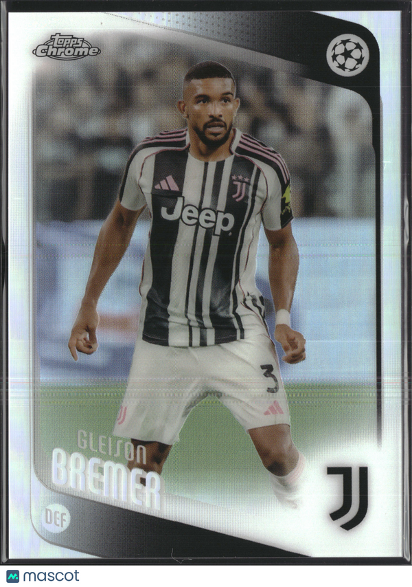 2026 Topps Chrome Gleison Bremer #152 Refractor