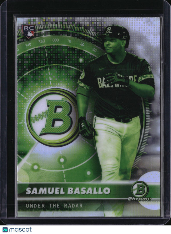 2026 Bowman Chrome Under the Radar Samuel Basallo #UR-16 RC