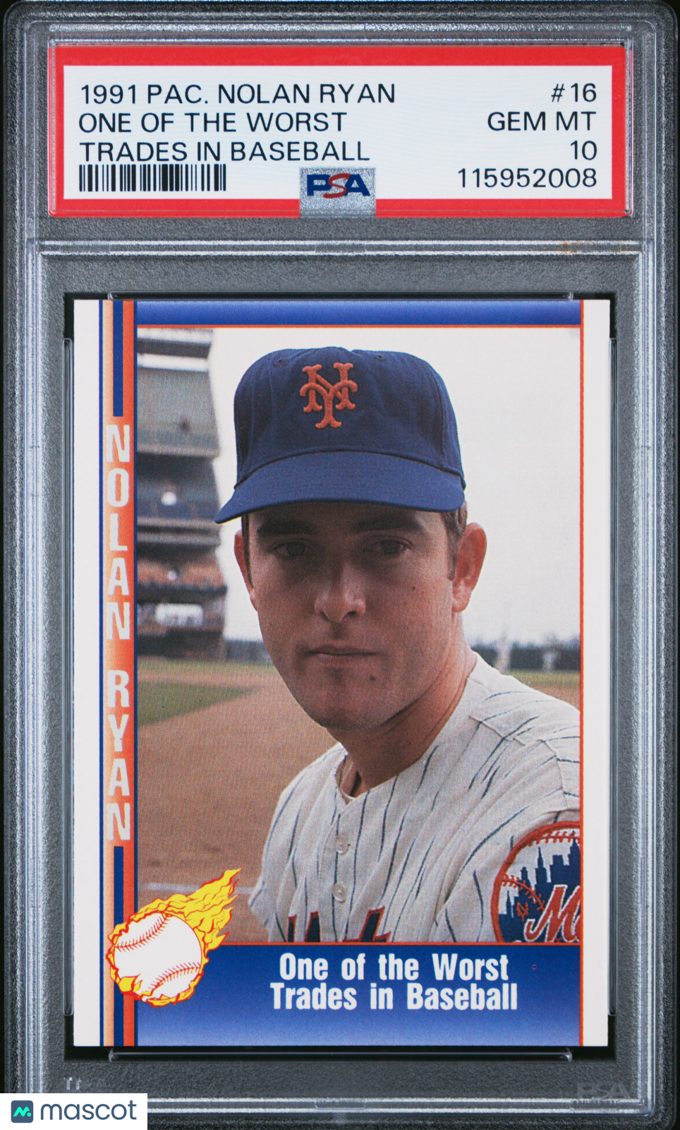 PSA 10 1991 Pacific Nolan Ryan One Of The Worst #16 Trades In Baseball