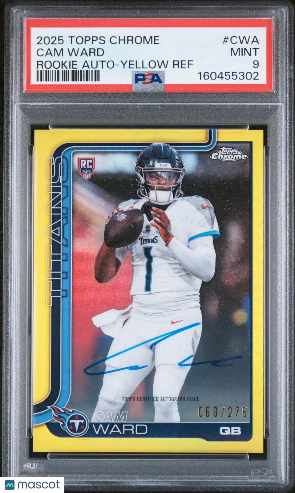 2025 Topps Chrome Rookies Autograph Cam Ward #CWA Yellow Ref /275 PSA 9